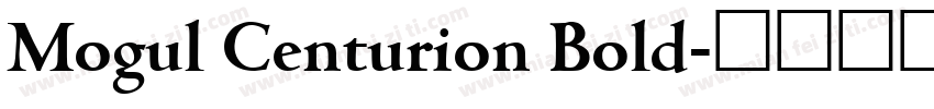Mogul Centurion Bold字体转换